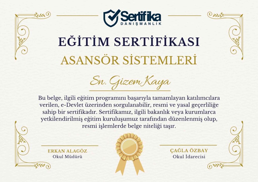 ASANSÖR SİSTEMLERİ USTALIK & KALFALIK BELGESİ