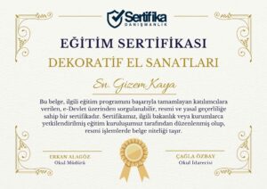 DEKORATİF EL SANATLARI USTALIK & KALFALIK BELGESİ