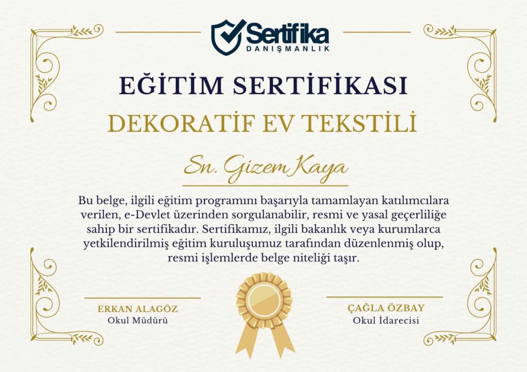 DEKORATİF EV TEKSTİLİ USTALIK & KALFALIK BELGESİ