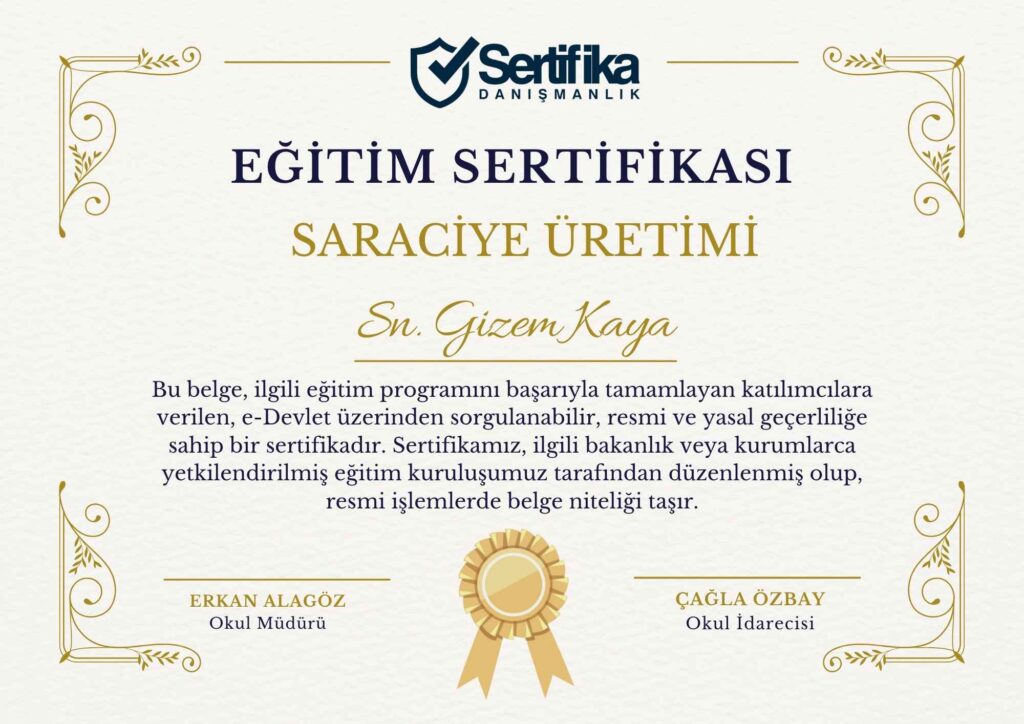 SARACİYE ÜRETİMİ USTALIK & KALFALIK BELGESİ