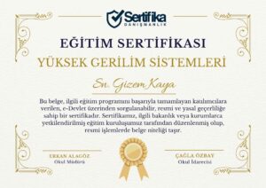 YÜKSEK GERİLİM SİSTEMLERİ USTALIK & KALFALIK BELGESİ