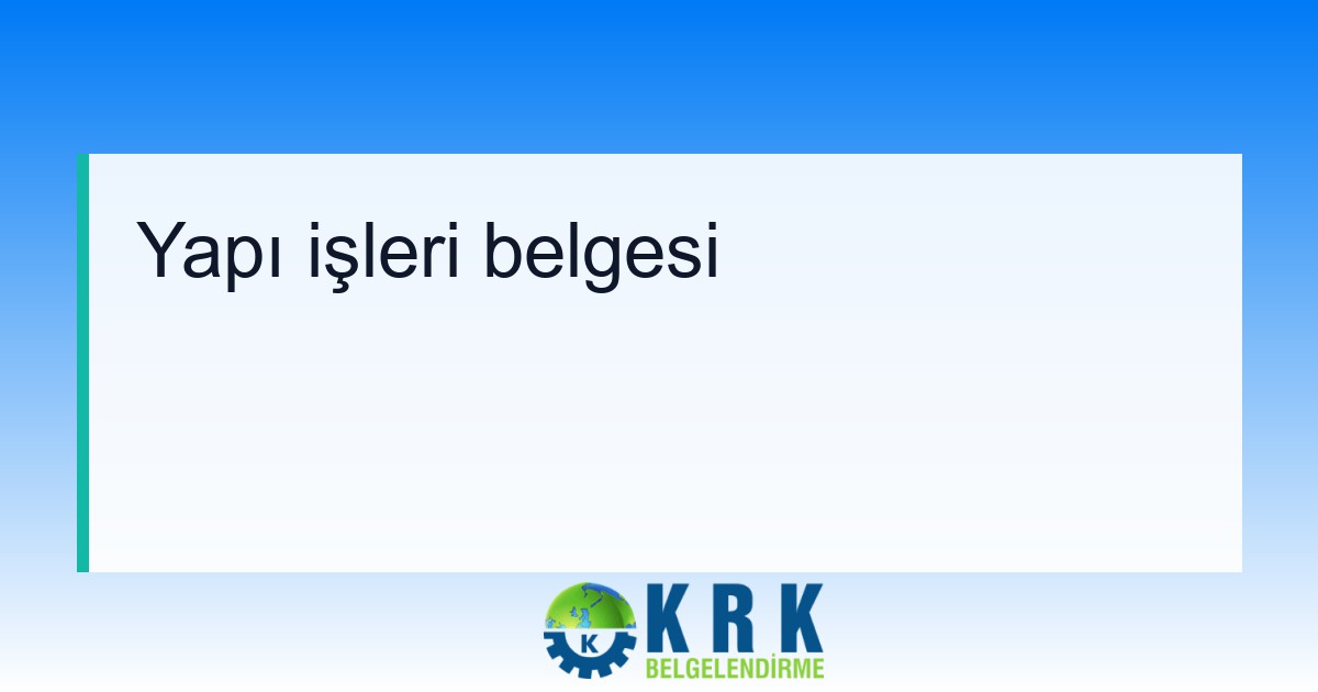 Yapı işleri belgesi